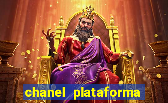 chanel plataforma de jogo